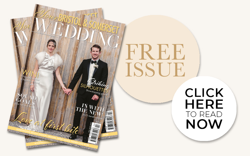 The latest issue of Your Bristol and Somerset Wedding magazine is available to download now