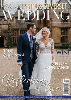 Your Bristol and Somerset Wedding magazine, Issue 75