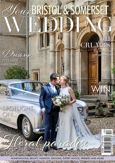 Issue 86 of Your Bristol and Somerset Wedding magazine