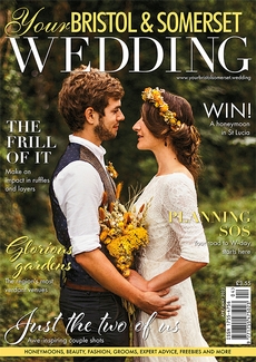 Issue 88 of Your Bristol and Somerset Wedding magazine