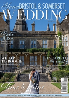 Issue 90 of Your Bristol and Somerset Wedding magazine