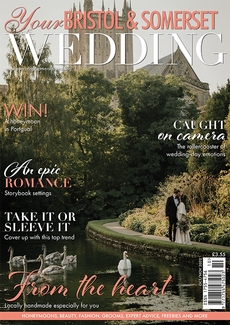 Issue 91 of Your Bristol and Somerset Wedding magazine